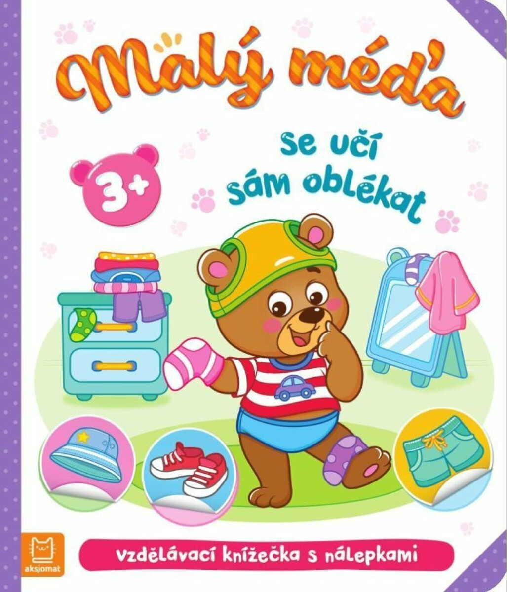 Malý méďa se učí sám oblékat - Agnieszka Bator