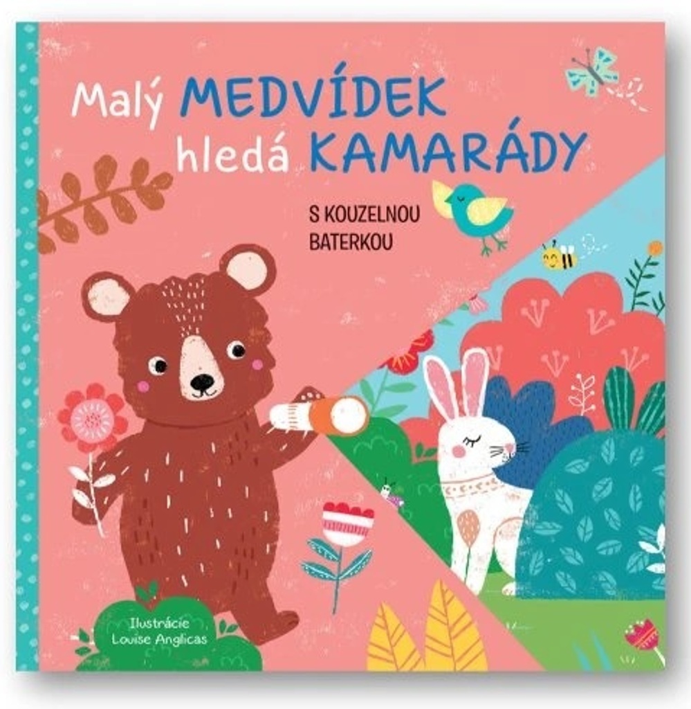 Malý medvídek hledá kamarády