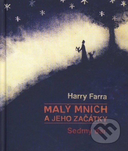 Malý mnich a jeho začátky (Sedmý dar)