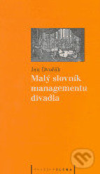 Malý slovník managementu divadla