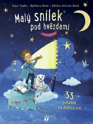 Malý snílek pod hvězdami (33 pohádek na dobrou noc) - kniha z kategorie Pohádky