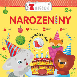 Malý zajíček: Narozeniny (Se samolepkami) - kniha z kategorie Úkoly pro děti