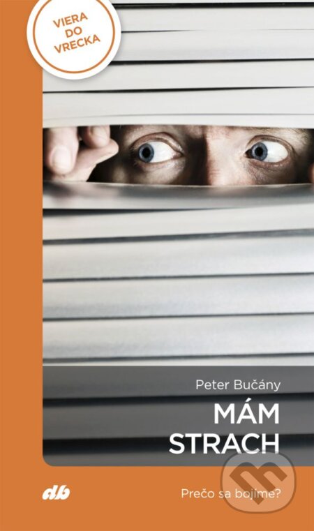 Mám strach (Prečo sa bojíme?)