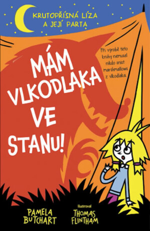 Mám vlkodlaka ve stanu!