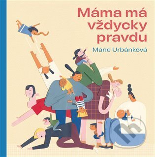 Máma má vždycky pravdu