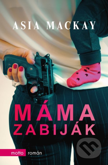 Máma zabiják