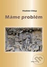 Máme problém