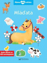 Máme rádi zvířata: Mláďata (Sešit aktivit se 100 samolepkami) - kniha z kategorie Úkoly pro děti