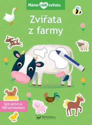 Máme rádi zvířata: Zvířata z farmy (Sešit aktivit se 100 samolepkami)
