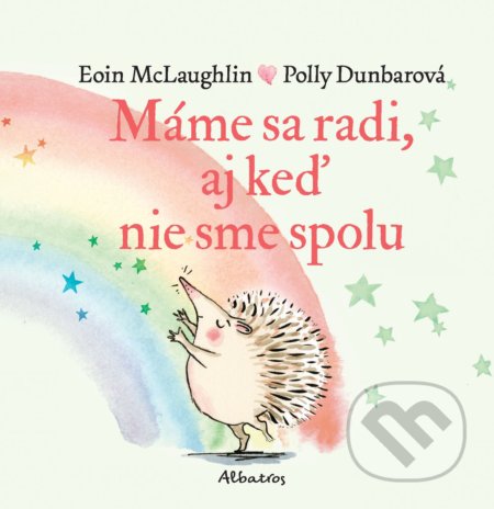 Máme sa radi, aj keď nie sme spolu