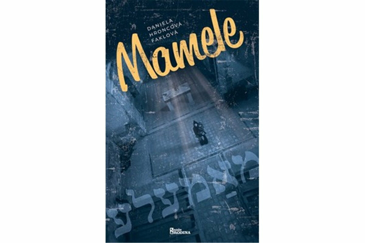 Mamele - Daniela Hroncová-Faklová