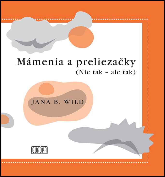 Mámenia a preliezačky