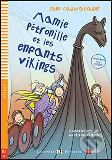 Mamie Petronille et les enfants vikings