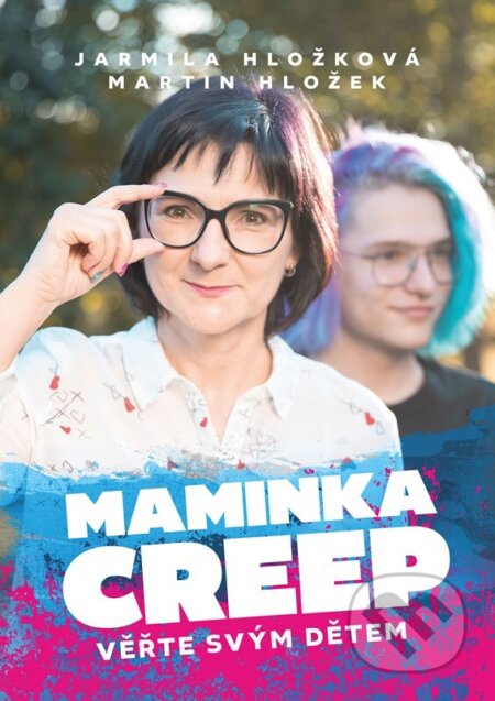 Maminka Creep (Věřte svým dětem!)