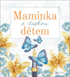 Maminka s láskou dětem - kniha z kategorie Vztahy a rodina