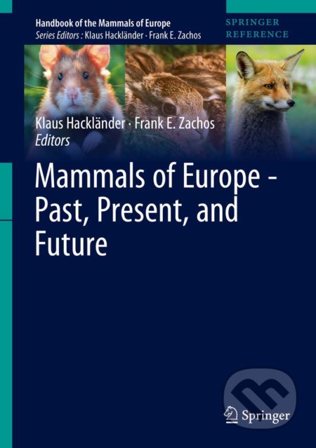 Mammals of Europe - Past, Present, and Future