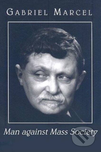 Man against Mass Society