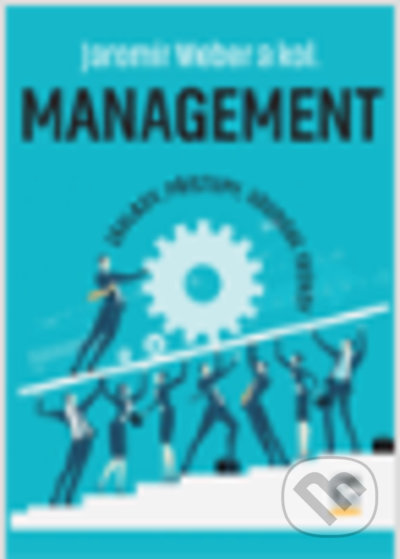 Management (Základy, přístupy, soudobé trendy)