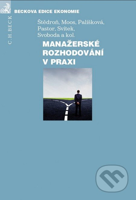 Manažerské rozhodování v praxi