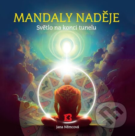 Mandaly naděje (Světlo na konci tunelu)