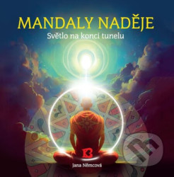 Mandaly naděje (Světlo na konci tunelu)