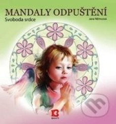 Mandaly odpuštění (Svoboda srdce)
