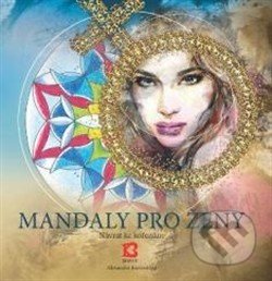 Mandaly pro ženy (Návrat ke kořenům)