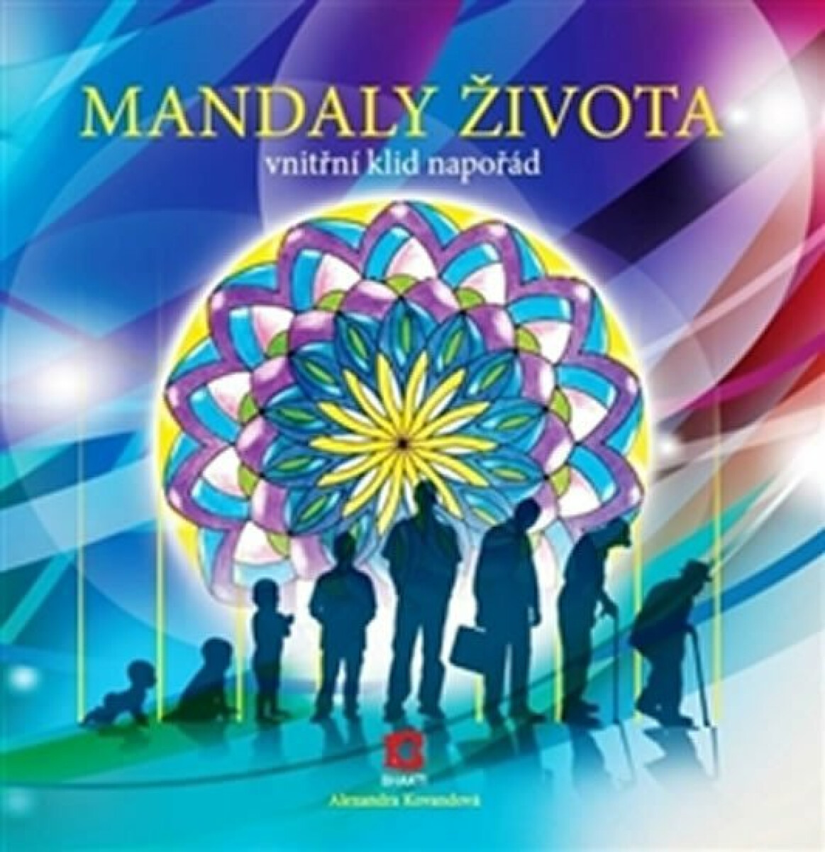 Mandaly života - Alexandra Kovandová