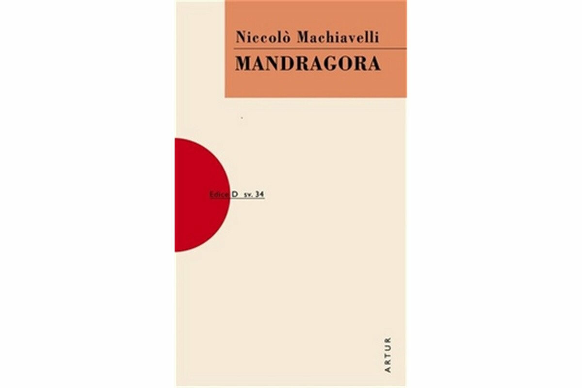 Mandragora - Niccoló Machiavelli