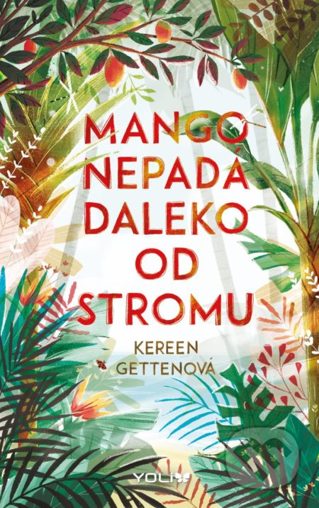 Mango nepadá daleko od stromu