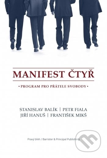 Manifest čtyř (Program pro přátele svobody)