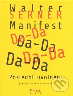 Manifest Da-Da (Poslední uvolnění)