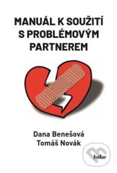 Manuál k soužití s problémovým partnerem