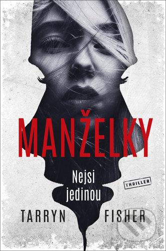 Manželky (Nejsi jedinou)