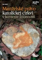 Manželské právo (katolíckej cirkvi v kontexte súčasnosti) - kniha z kategorie Náboženská literatura