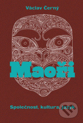 Maoři (Společnost, kultura, jazyk)
