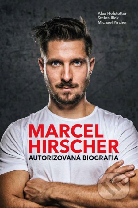 Marcel Hirscher (Autorizovaná biografia)