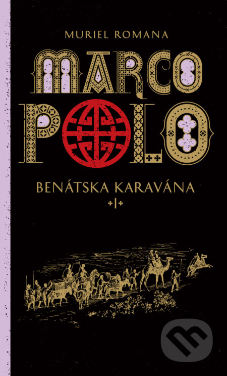 Marco Polo 1. - Benátska karavána