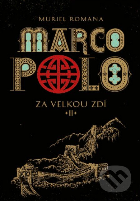 Marco Polo II (Za Velkou zdí)