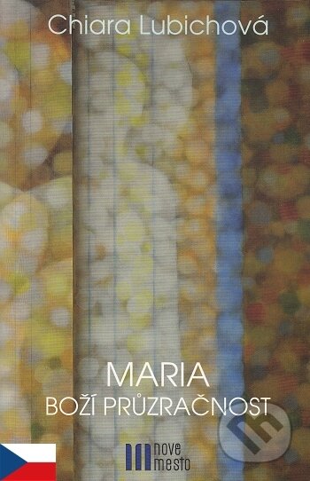 Maria - Boží průzračnost