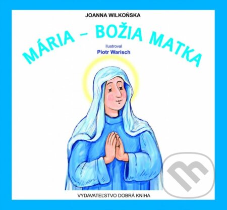 Mária - Božia Matka