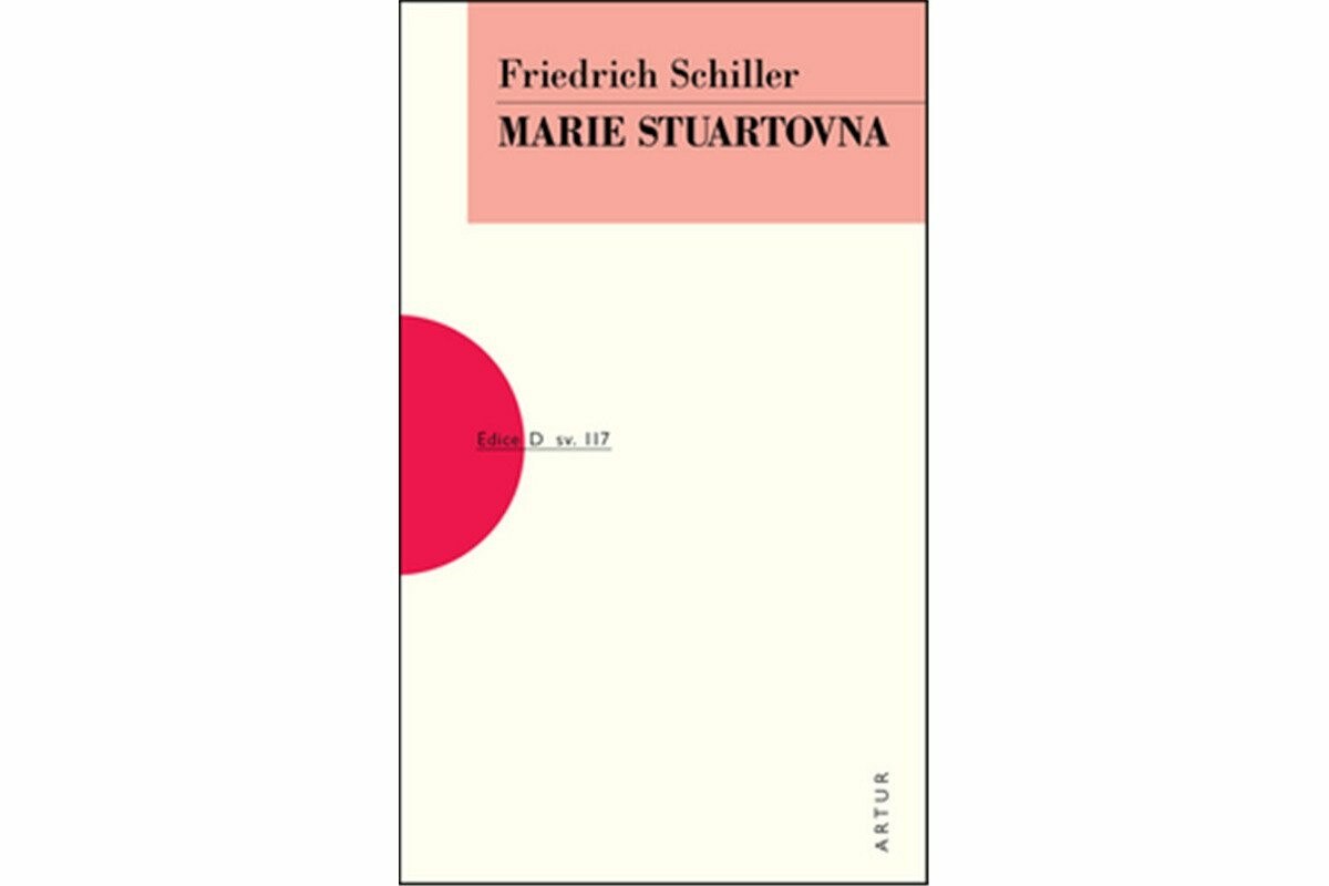 Marie Stuartovna - Friedrich von Schiller
