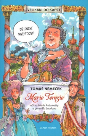 Marie Terezie očima Marie Antoinetty a generála Laudona