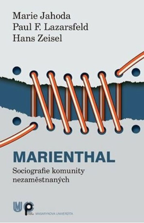 Marienthal: Sociografie komunity nezaměstnaných