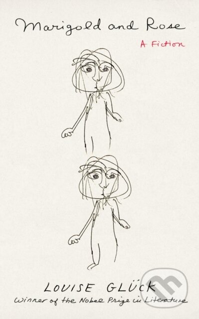 Marigold and Rose (A Fiction)