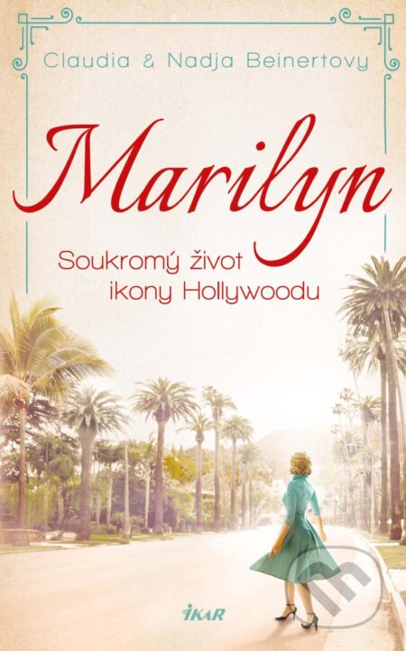 Marilyn (Soukromý život ikony Hollywoodu)