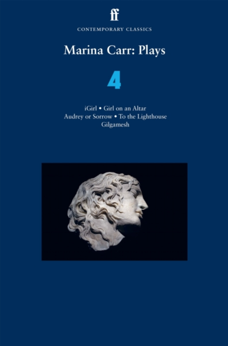 Marina Carr: Plays 4