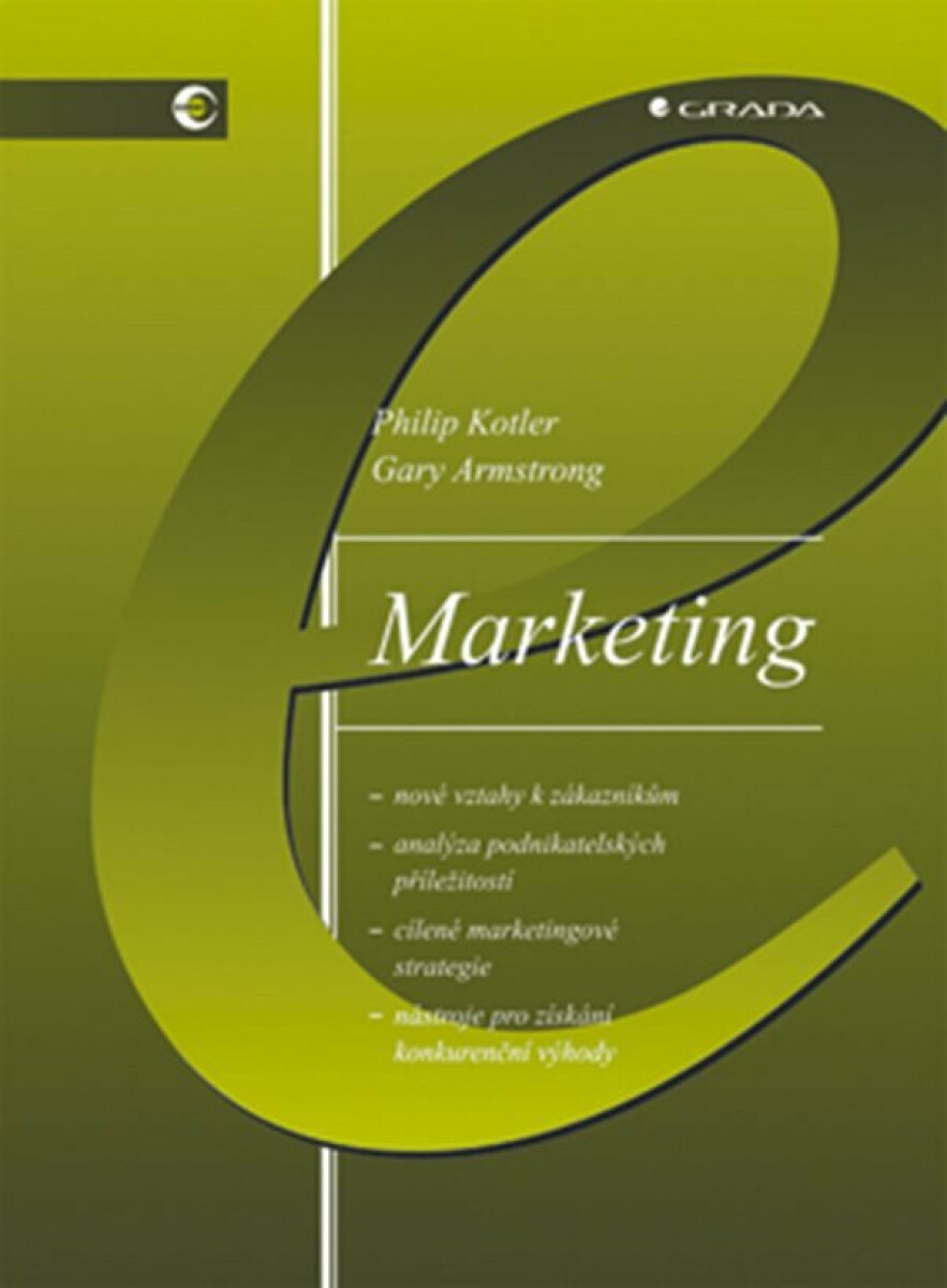 Marketing - 6.vydání - Philip Kotler, Armstrong Gary