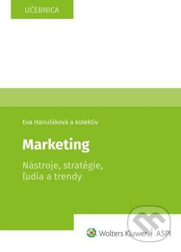 Marketing (Nástroje, stratégie, ľudia a trendy)