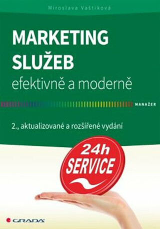 Marketing služeb efektivně a moderně